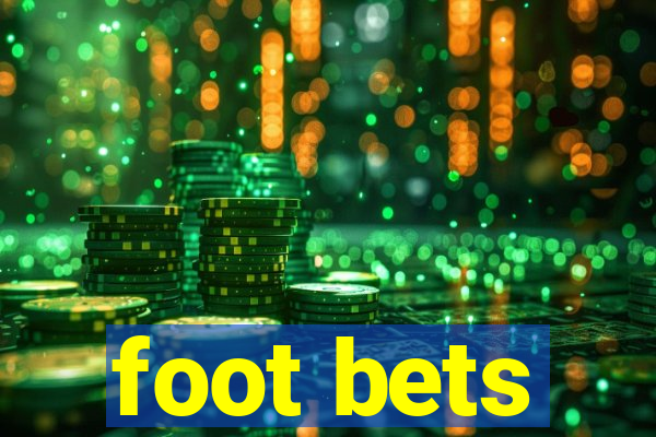 foot bets