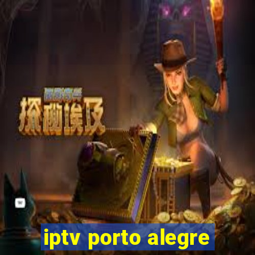 iptv porto alegre