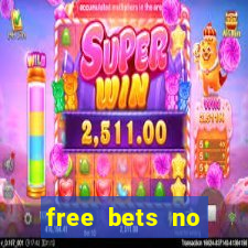 free bets no deposit casino