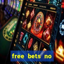 free bets no deposit casino