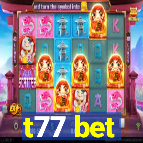 t77 bet