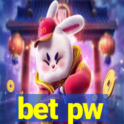 bet pw