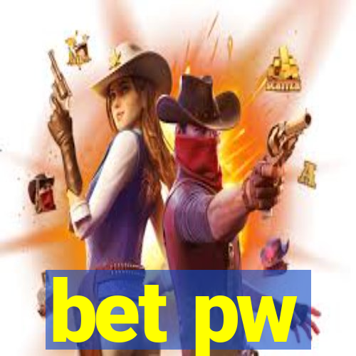 bet pw