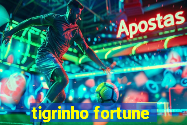 tigrinho fortune