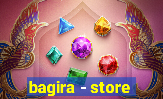 bagira - store