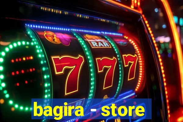 bagira - store