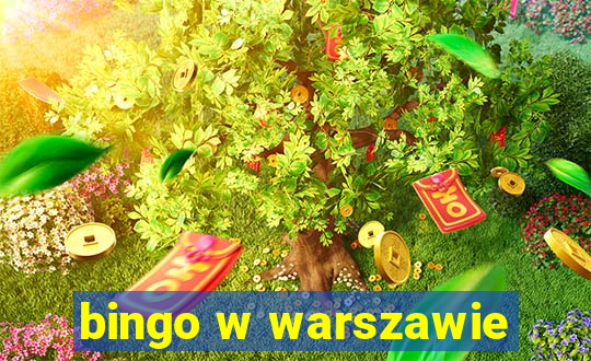 bingo w warszawie