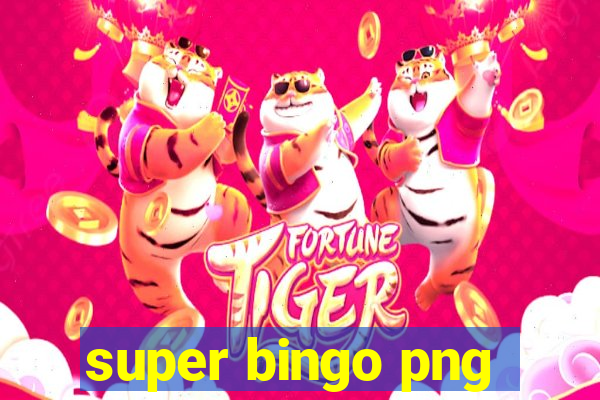 super bingo png