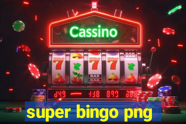 super bingo png