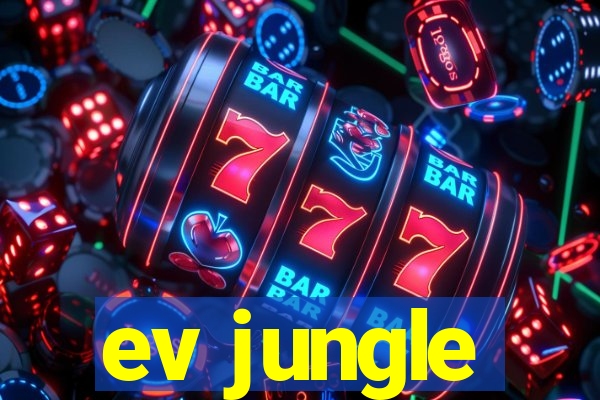 ev jungle