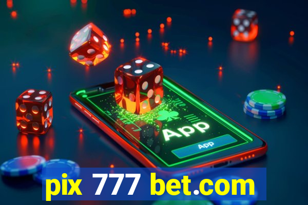 pix 777 bet.com