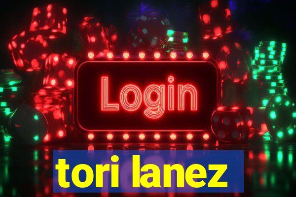 tori lanez