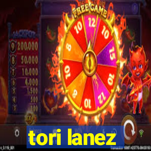 tori lanez