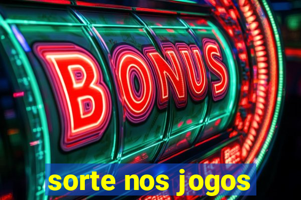 sorte nos jogos