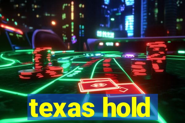 texas hold