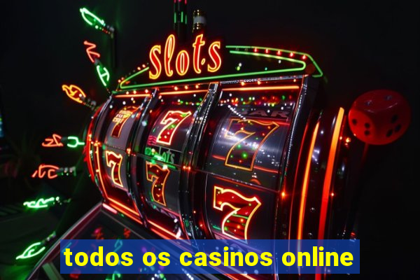 todos os casinos online