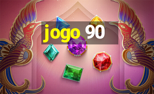 jogo 90