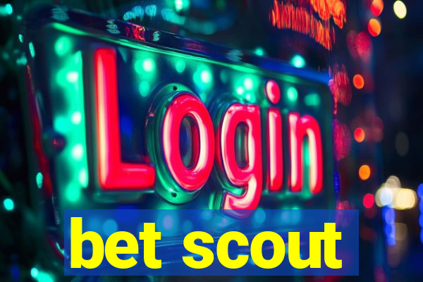 bet scout