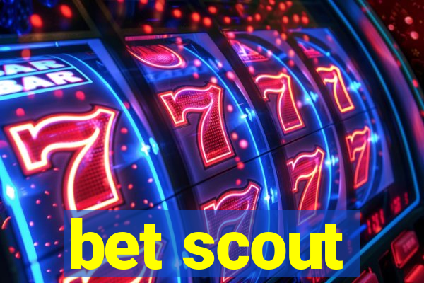 bet scout