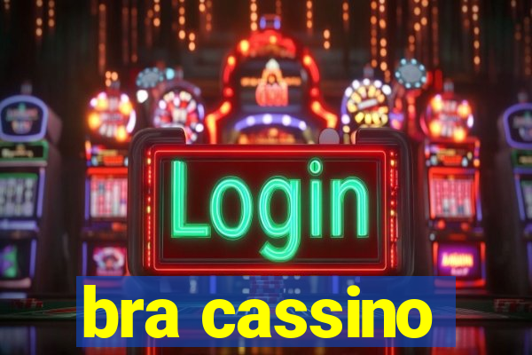 bra cassino