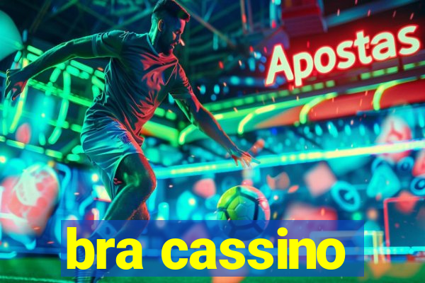 bra cassino