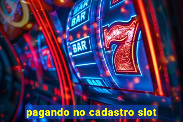 pagando no cadastro slot