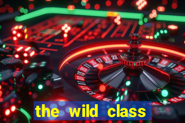 the wild class slot online