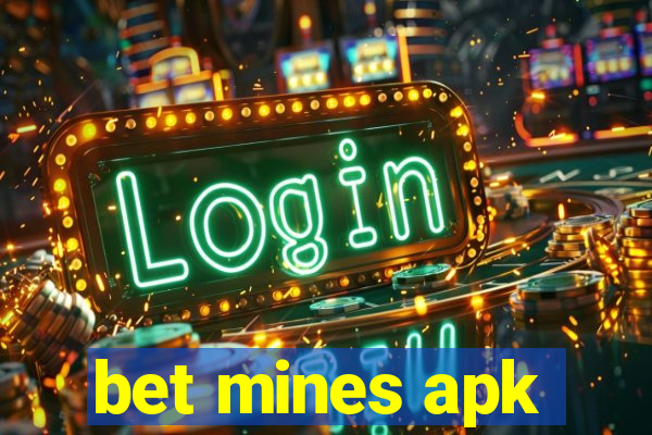 bet mines apk