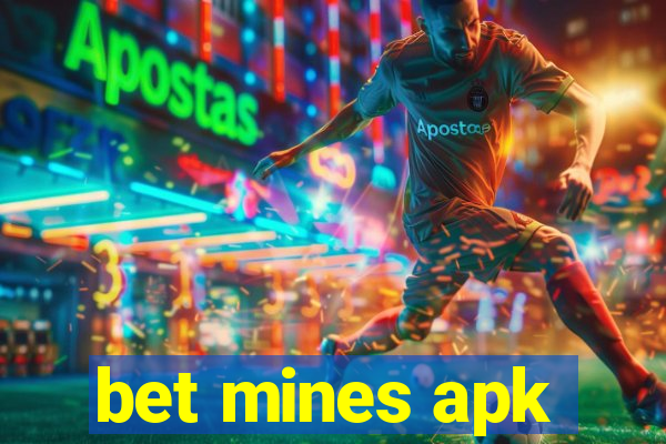 bet mines apk