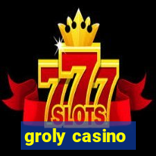 groly casino