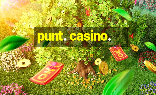 punt. casino.