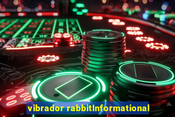 vibrador rabbitInformational