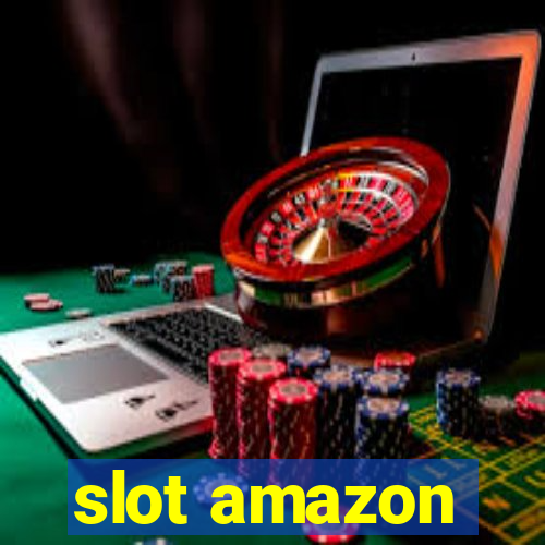 slot amazon