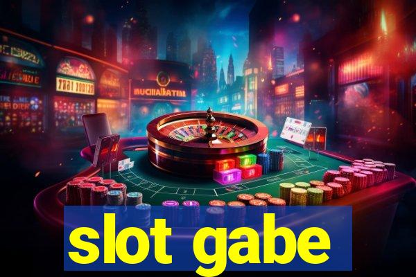 slot gabe