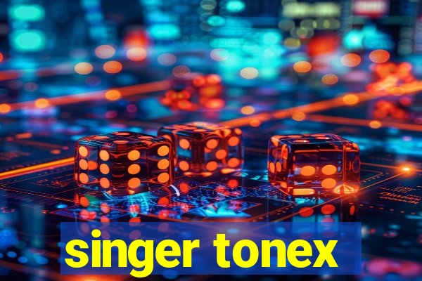 singer tonex