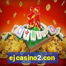 ejcasino2.con