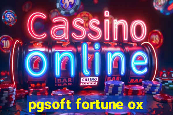 pgsoft fortune ox