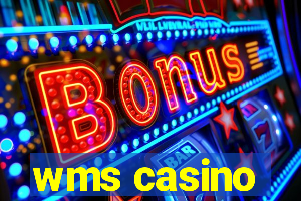 wms casino