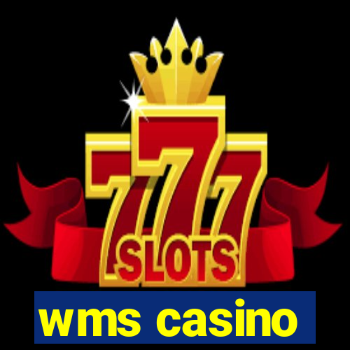 wms casino