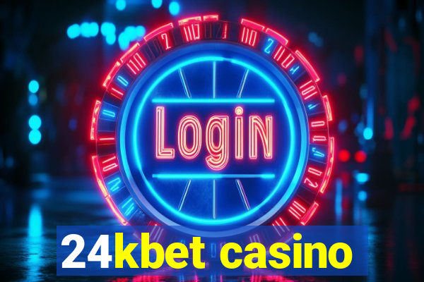 24kbet casino