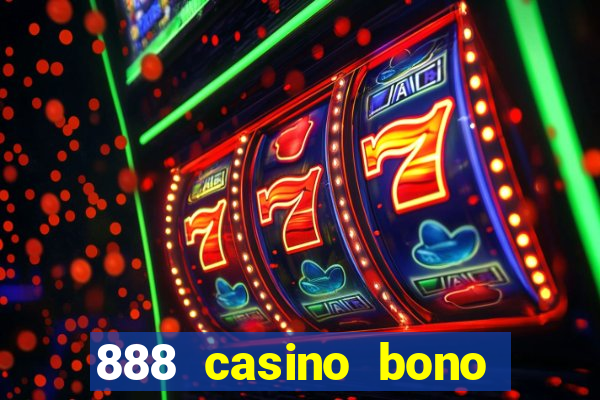 888 casino bono sin deposito