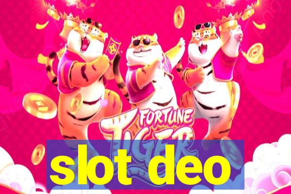 slot deo