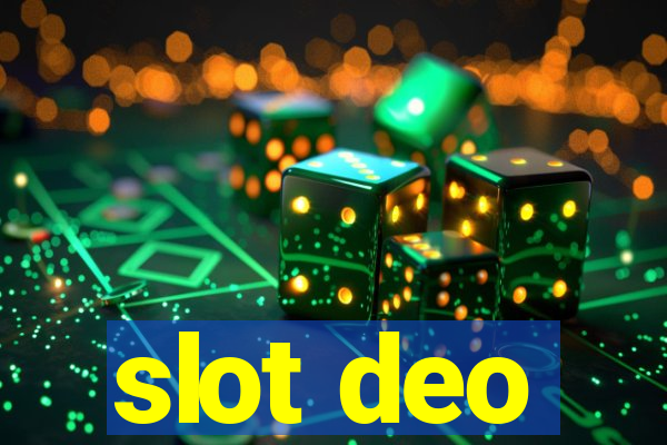 slot deo