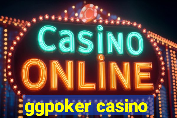 ggpoker casino