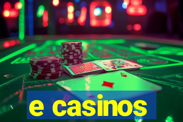 e casinos