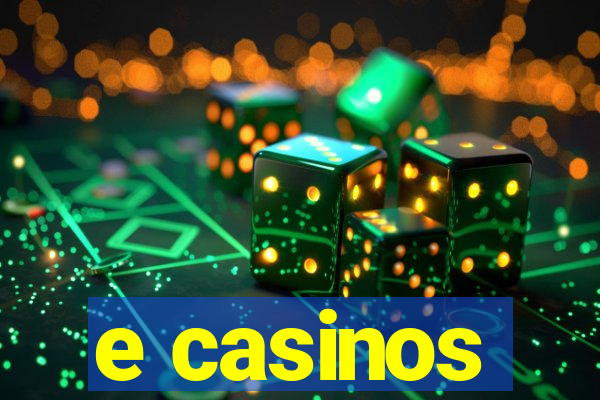 e casinos