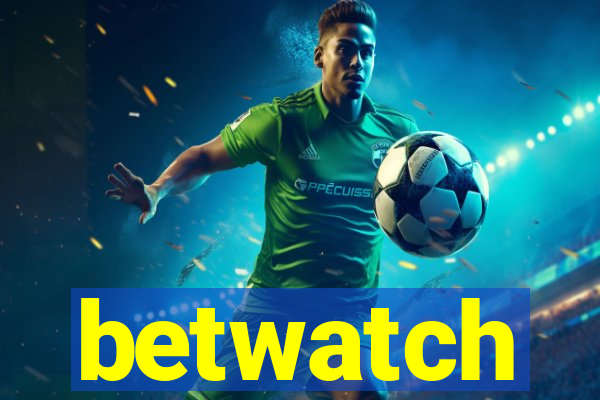 betwatch