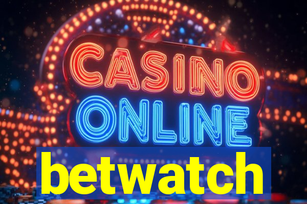 betwatch