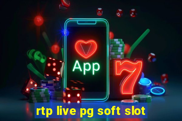 rtp live pg soft slot