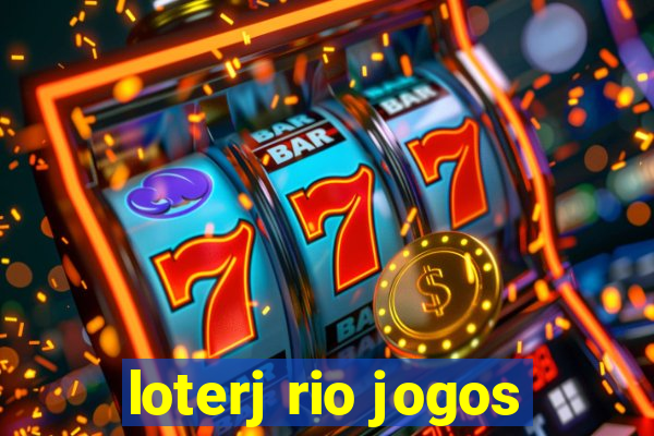 loterj rio jogos